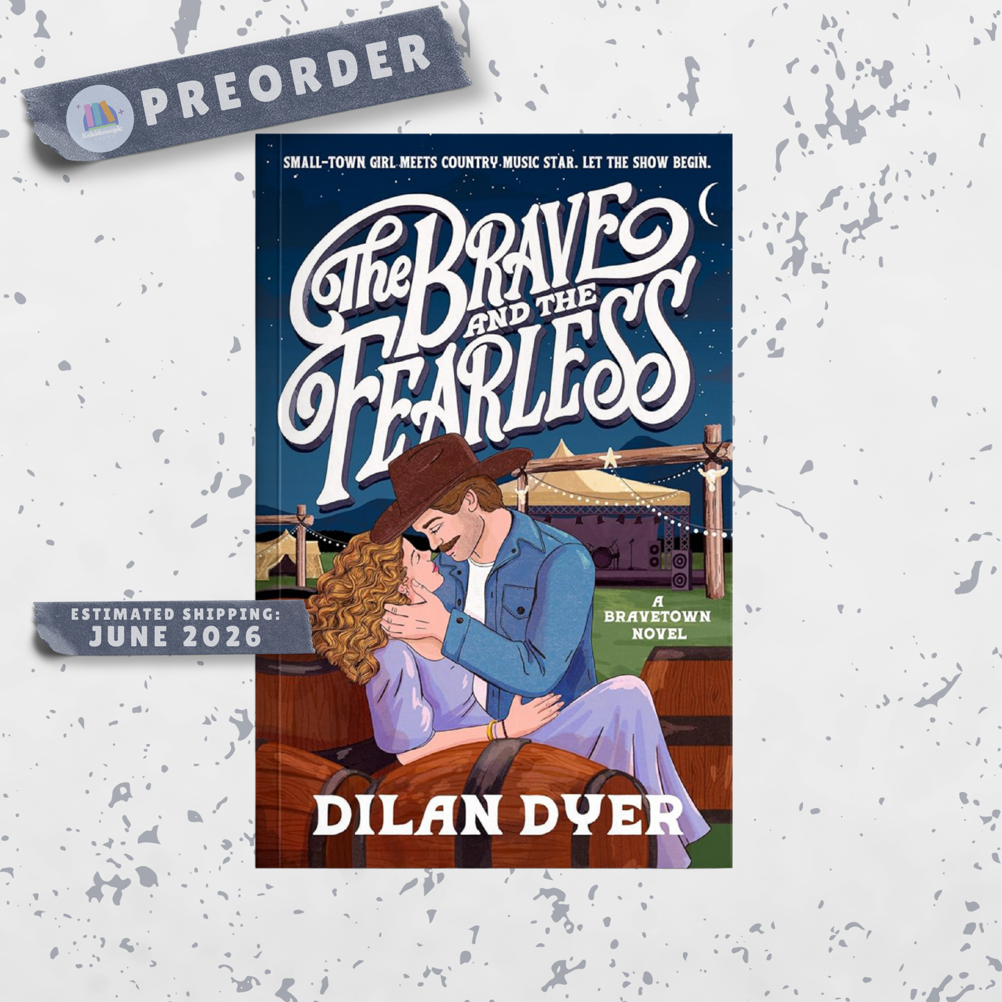 The Brave and the Fearless: A Bravetown Novel - PREORDER