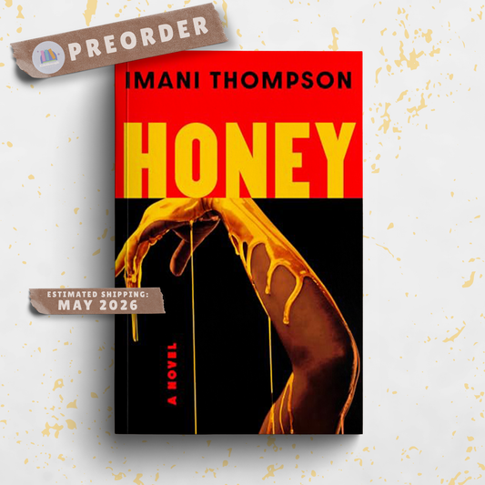 Honey: A Novel - PREORDER