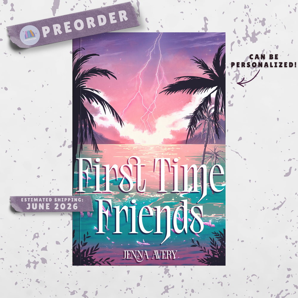First Time Friends - PREORDER (SIGNED)