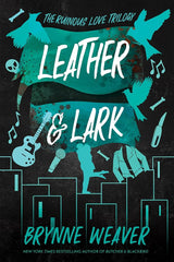 Leather & Lark: The Ruinous Love Trilogy (The Ruinous Love Trilogy, 2)(SIGNED)
