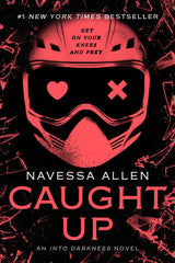Caught Up Autographed : Into Darkness Trilogy (Into Darkness Series)(SIGNED)