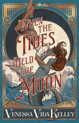 When the Tides Held the Moon(SINGED BOOKPLATE)
