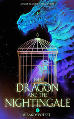 The Dragon and the Nightingale: Volume 1(SIGNED)
