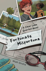 Fortunate Misfortune: Clear Lake Quartet Book 1(SIGNED)