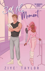 Set the Moment (SIGNED)