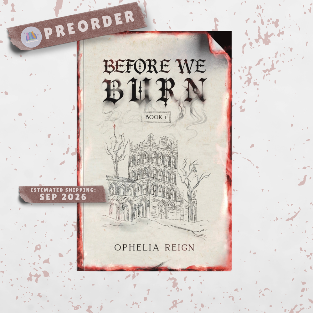 Before We Burn: Born from Ashes Duology - PREORDER