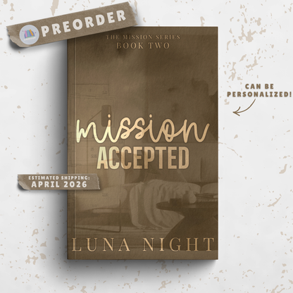 Mission Accepted - SIGNED PREORDER
