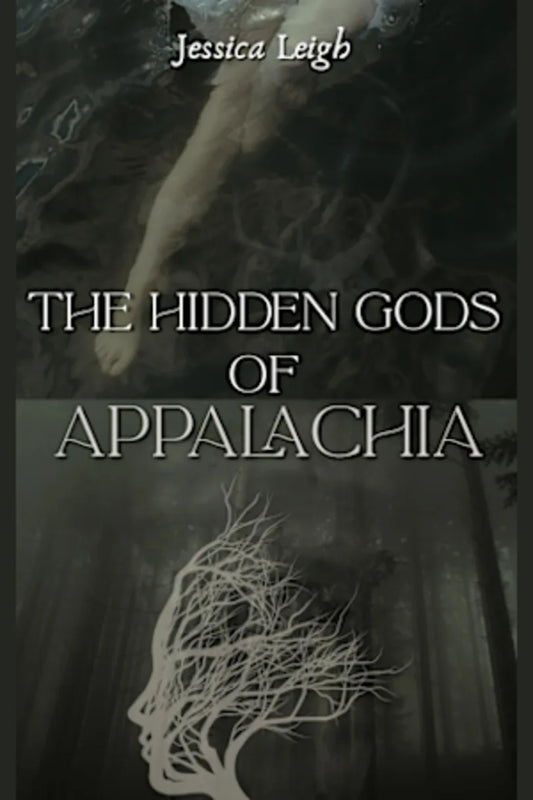 The Hidden Gods of Appalachia(SIGNED)