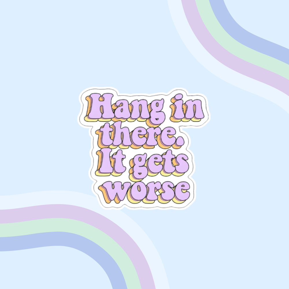 Hang In There Sticker - Holographic