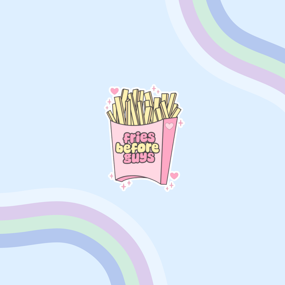 Fries Before Guys Sticker - Holographic