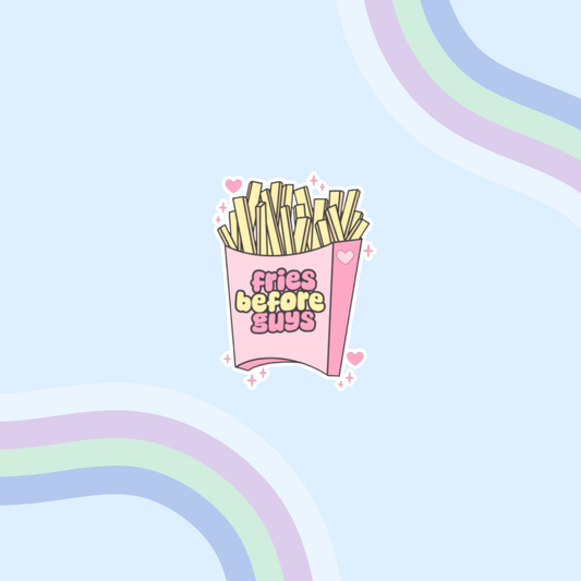 Fries Before Guys Sticker - Holographic