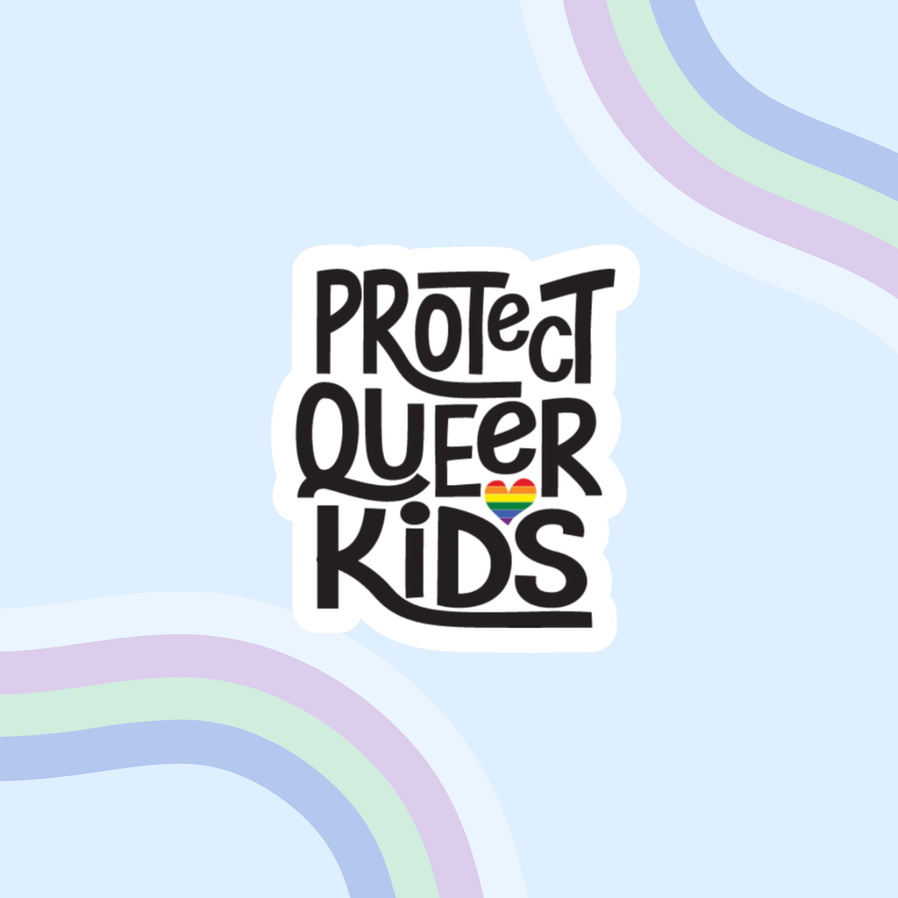 Protect Queer Kids Sticker - Holographic